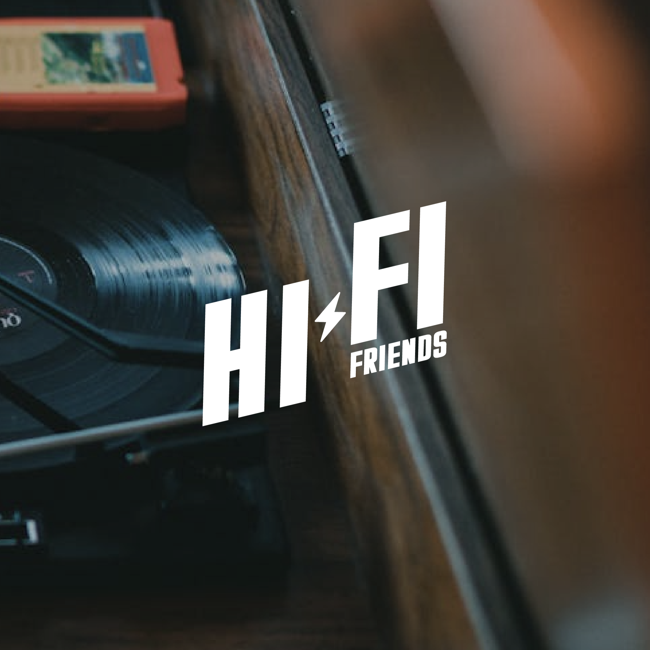 Hi-Fi Friends
